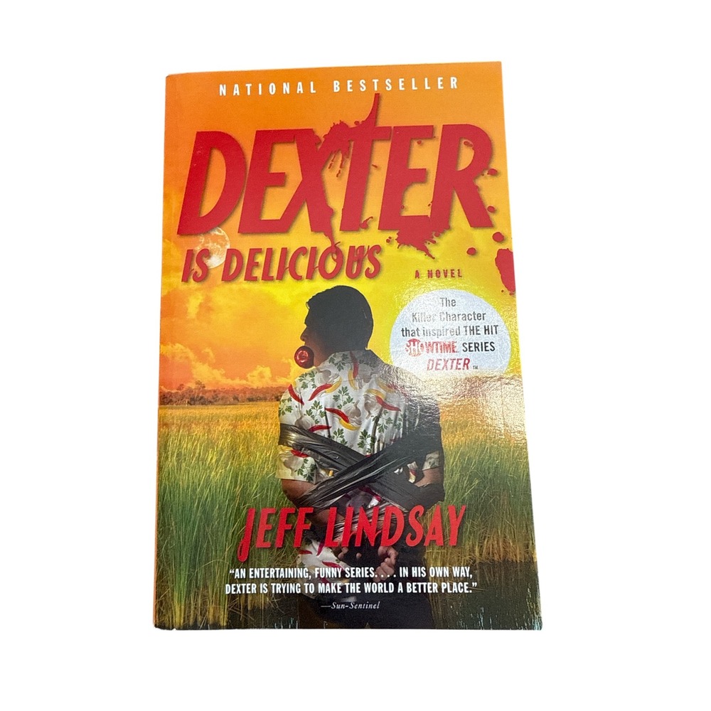 Dexter is Delicious Jeff Lindsay Paperback Novel Crime Fiction Showtime Series